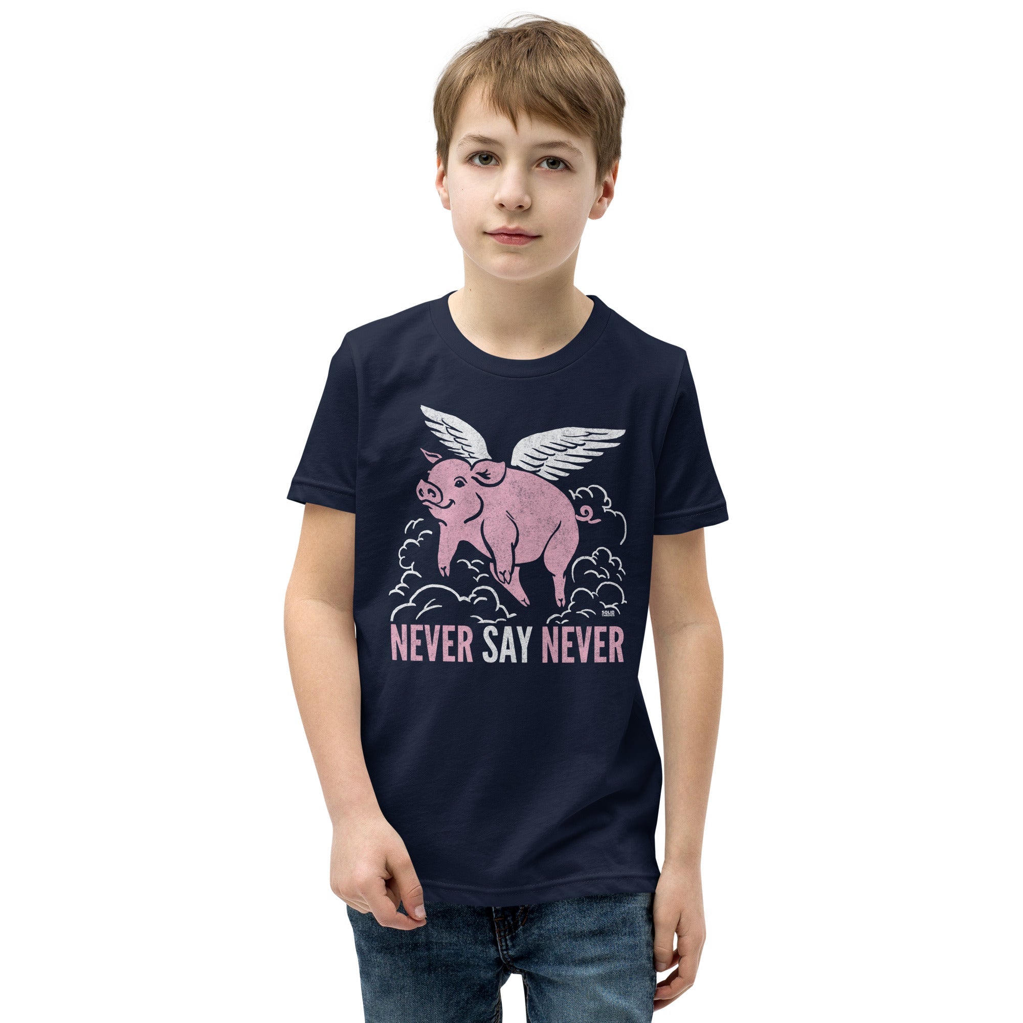 Youth Never Say Never Funny Extra Soft T-Shirt | Retro Pigs Fly Kids Tee Boy Model | Solid Threads