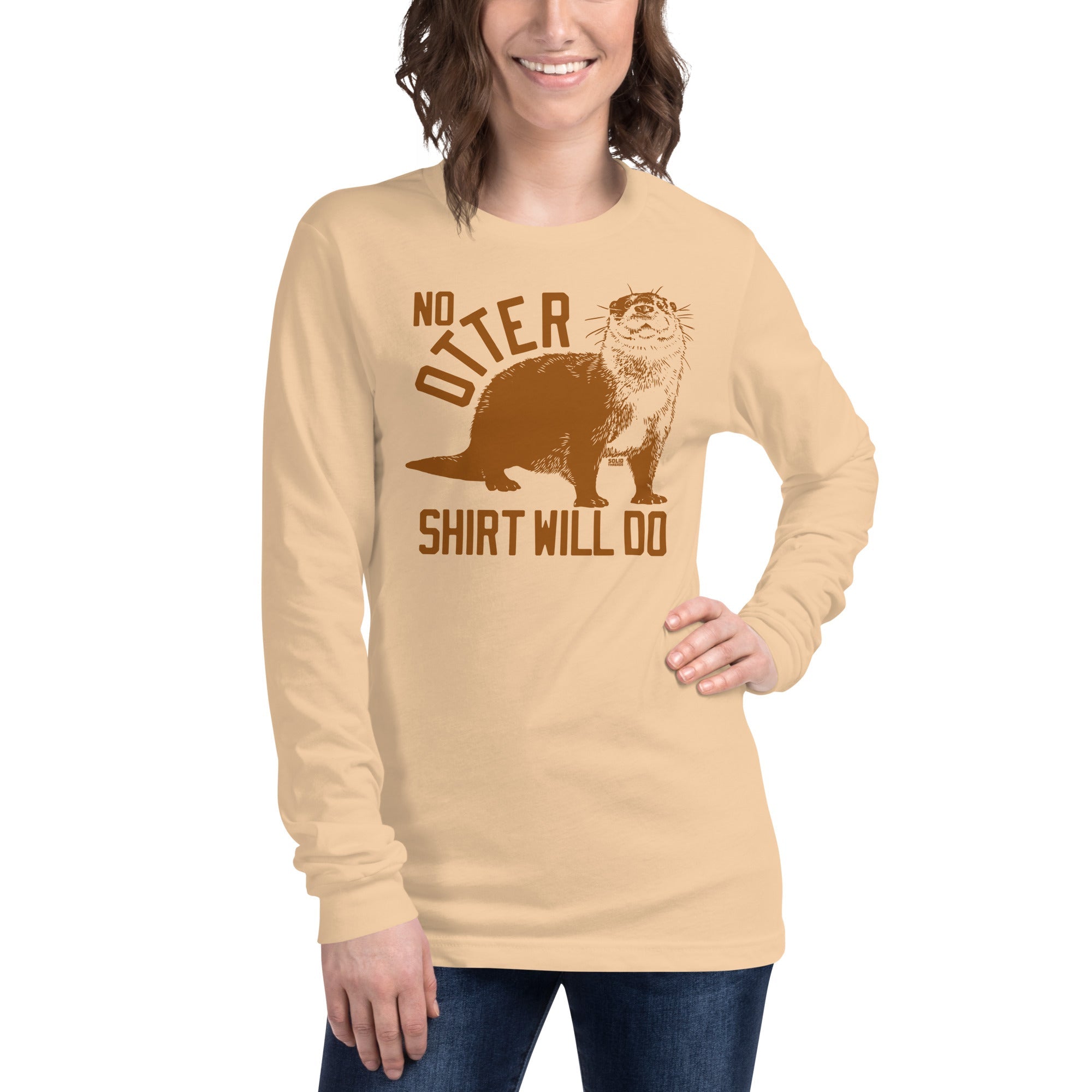 No Otter Shirt Will Do Vintage Long Sleeve Tee | Funny Animal T-shirt on Model| SOLID THREADS