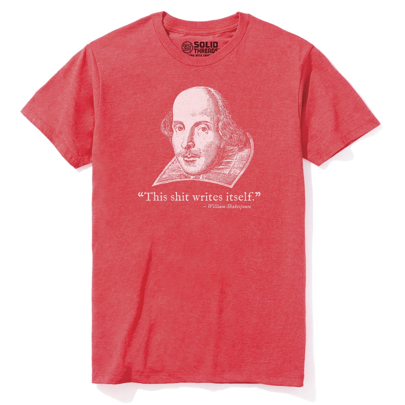 This Sh T Writes Itself Funny Staple T-shirt in Red Heather - Front View