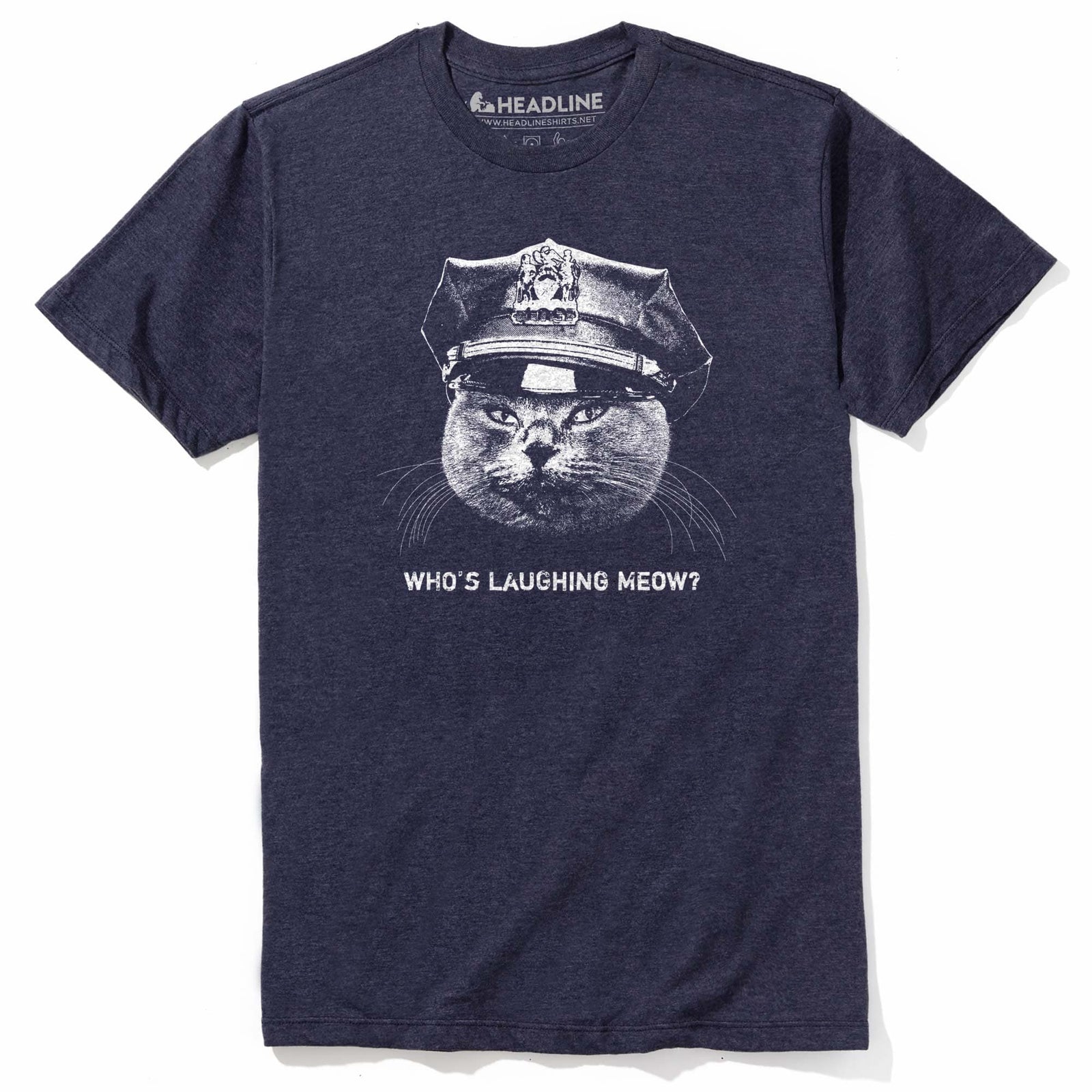 Men's Who'S Laughing Meow Funny Graphic T-Shirt | Cool Cat Police Tee | Solid Threads