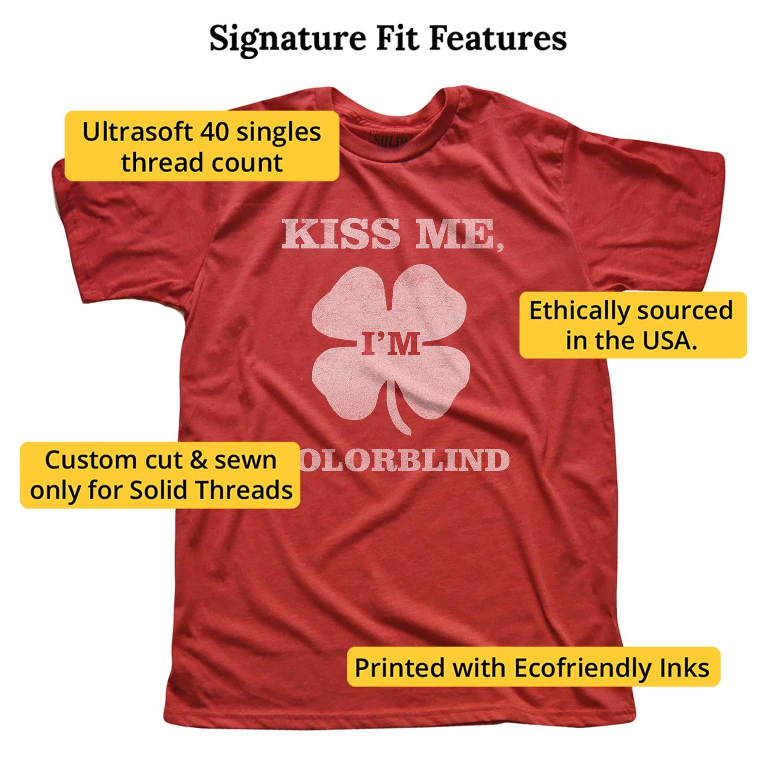 Kiss Me, I'm Colorblind Funny Signature T-shirt in Red - Fit Attributes