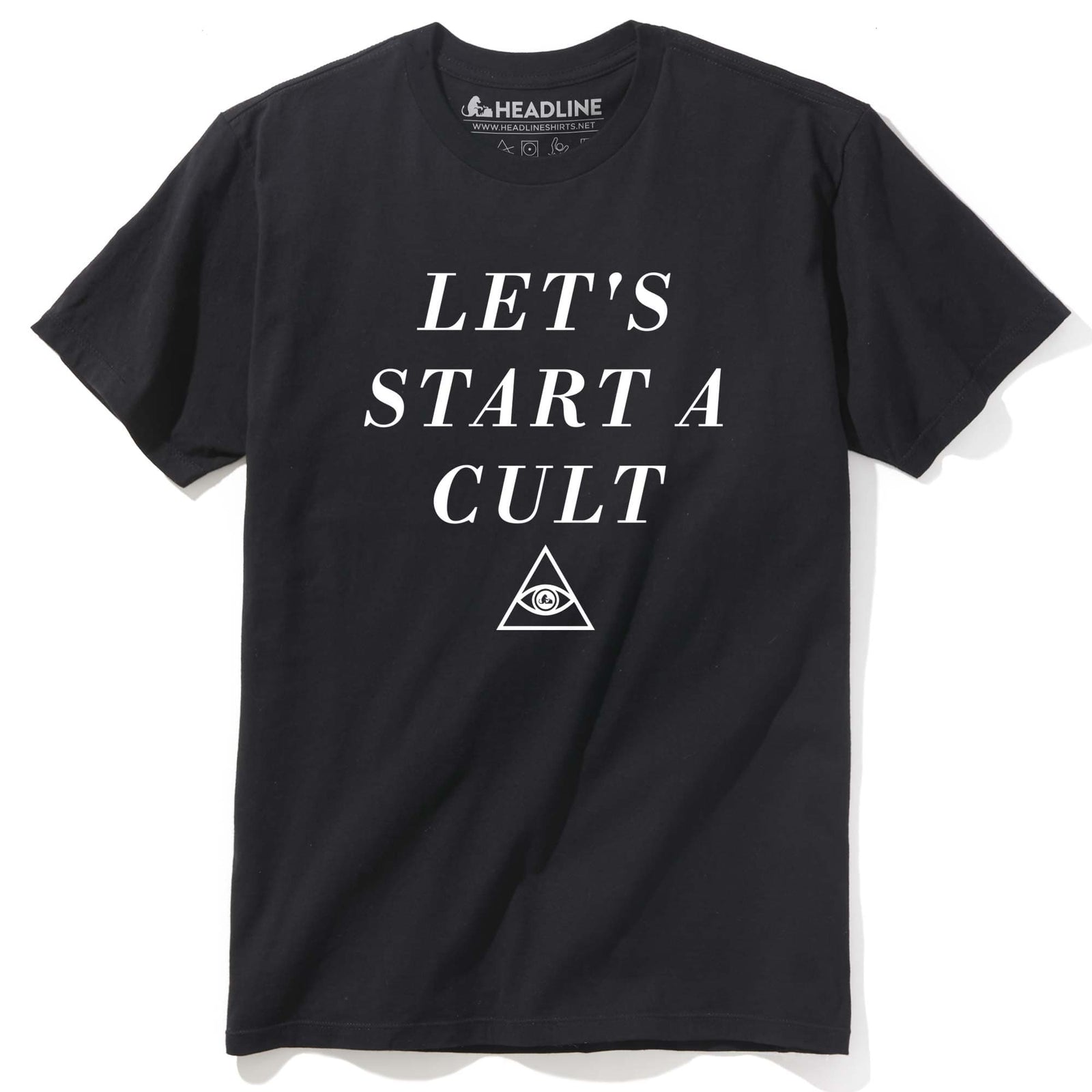 Men's Let'S Start A Cult Designer Graphic T-Shirt | Cool Parody Podcast Tee | Solid Threads