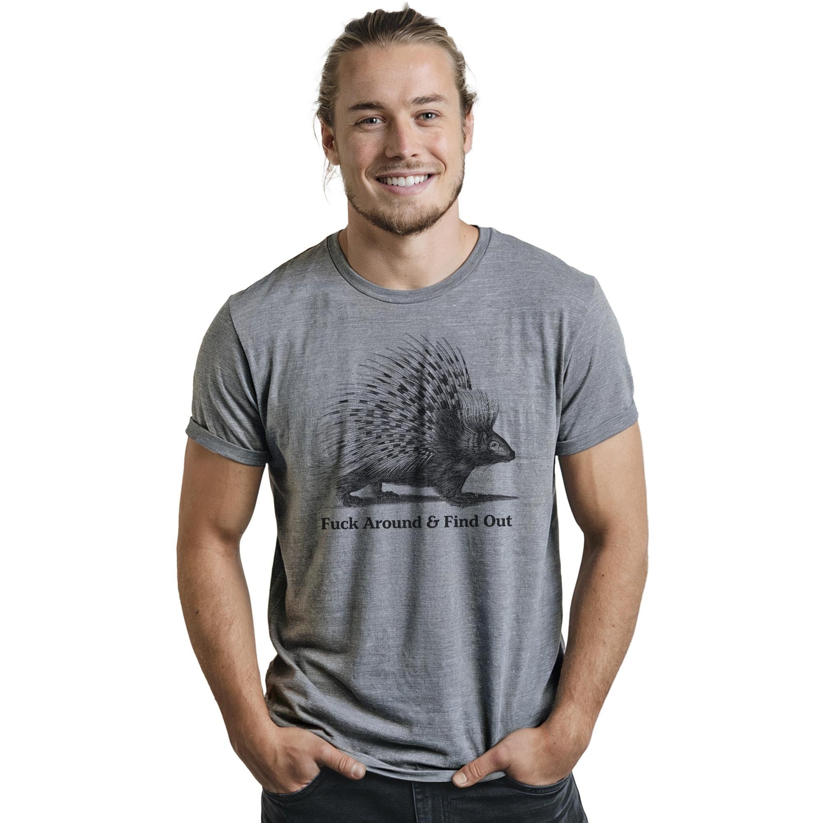 Fuck Around And Find Out Porcupine Funny Staple T-shirt in Ash Heather On Model - Front View