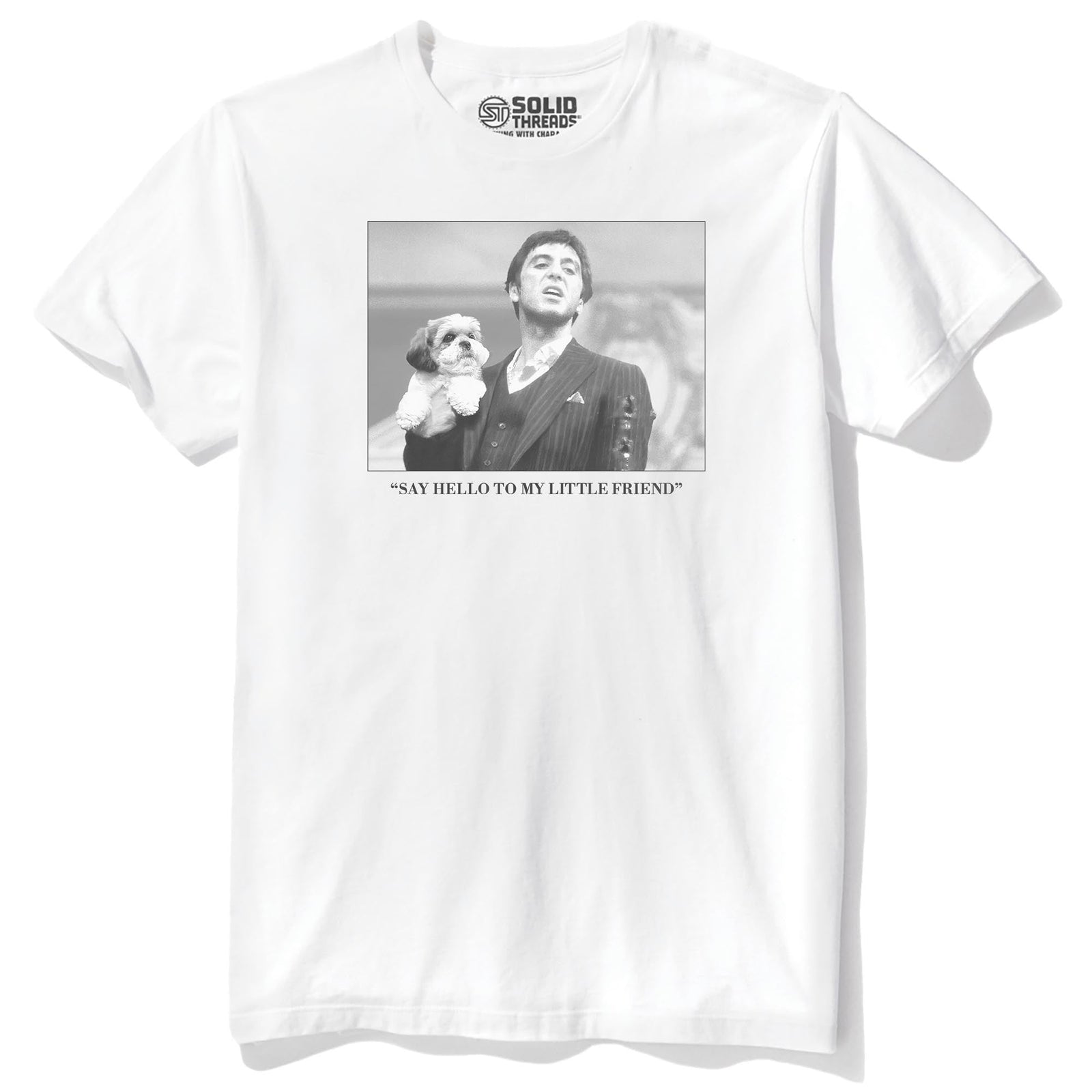 Say Hello To My Little Friend Funny Staple T-shirt in White - Front View