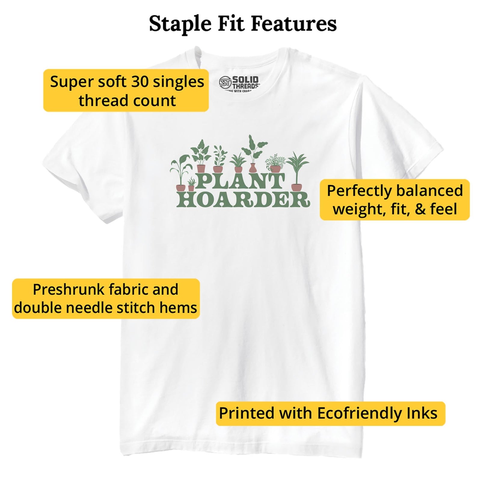 Plant Hoarder Funny Staple T-shirt in White - Fit Attributes