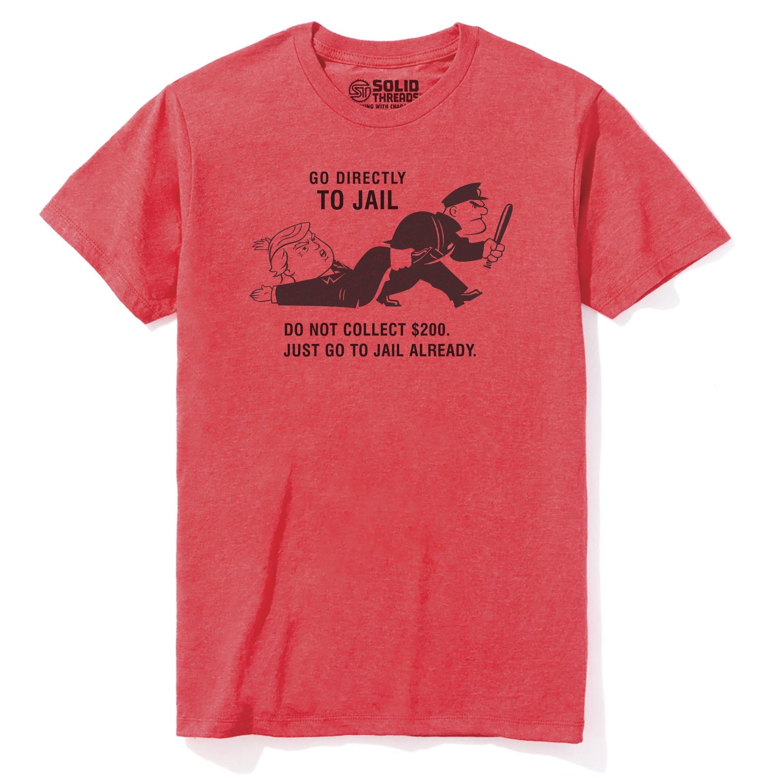 Go Directly To Jail Funny Staple T-shirt in Red Heather - Front View