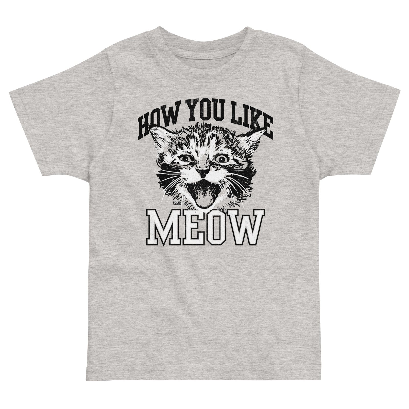 Toddler's How You Like Meow Retro Kitten Extra Soft T-Shirt | Funny Cat Tee | Solid Threads