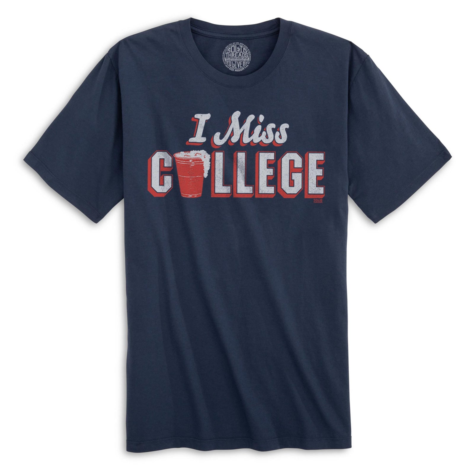 I Miss College Vintage Organic Cotton T-shirt | Funny Party Millennial Tee | Solid Threads
