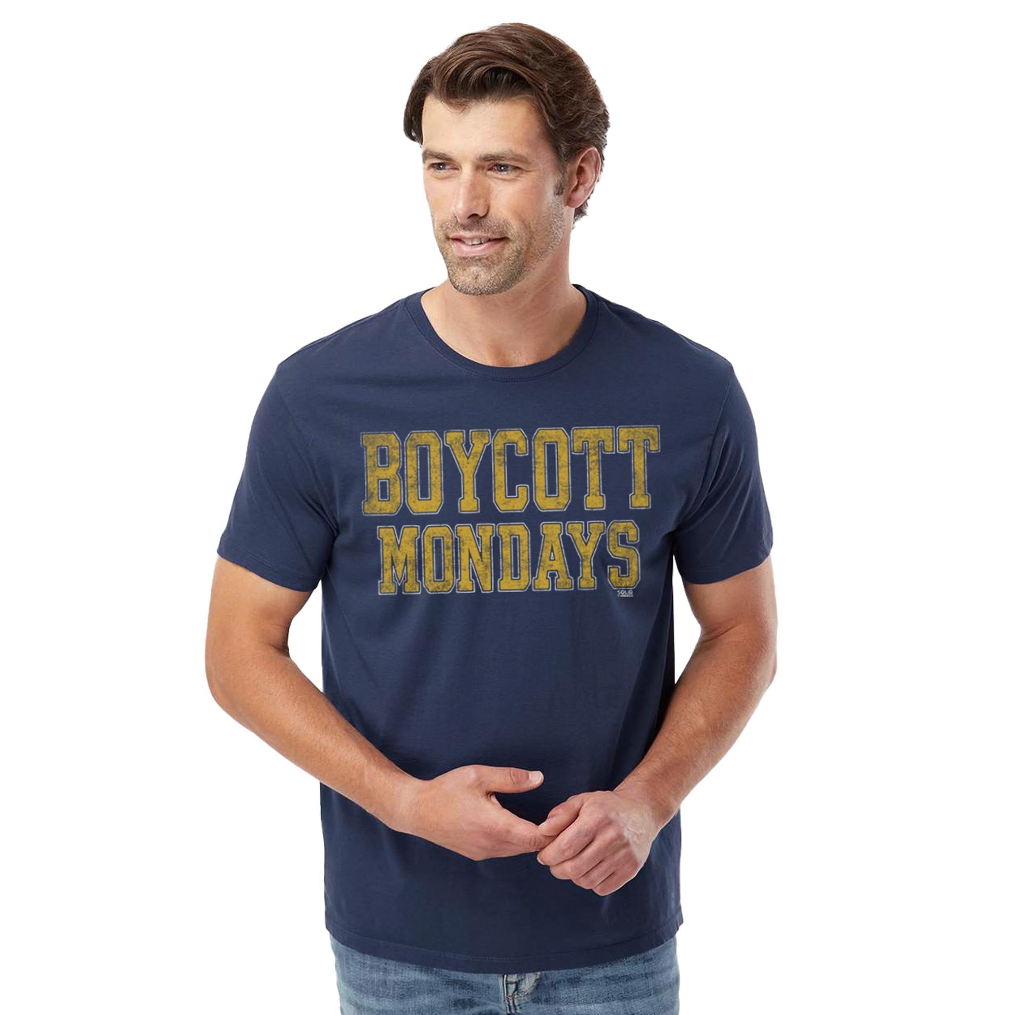 Boycott Mondays Vintage Organic Cotton T-shirt | Funny Weekend Party  Tee | Solid Threads