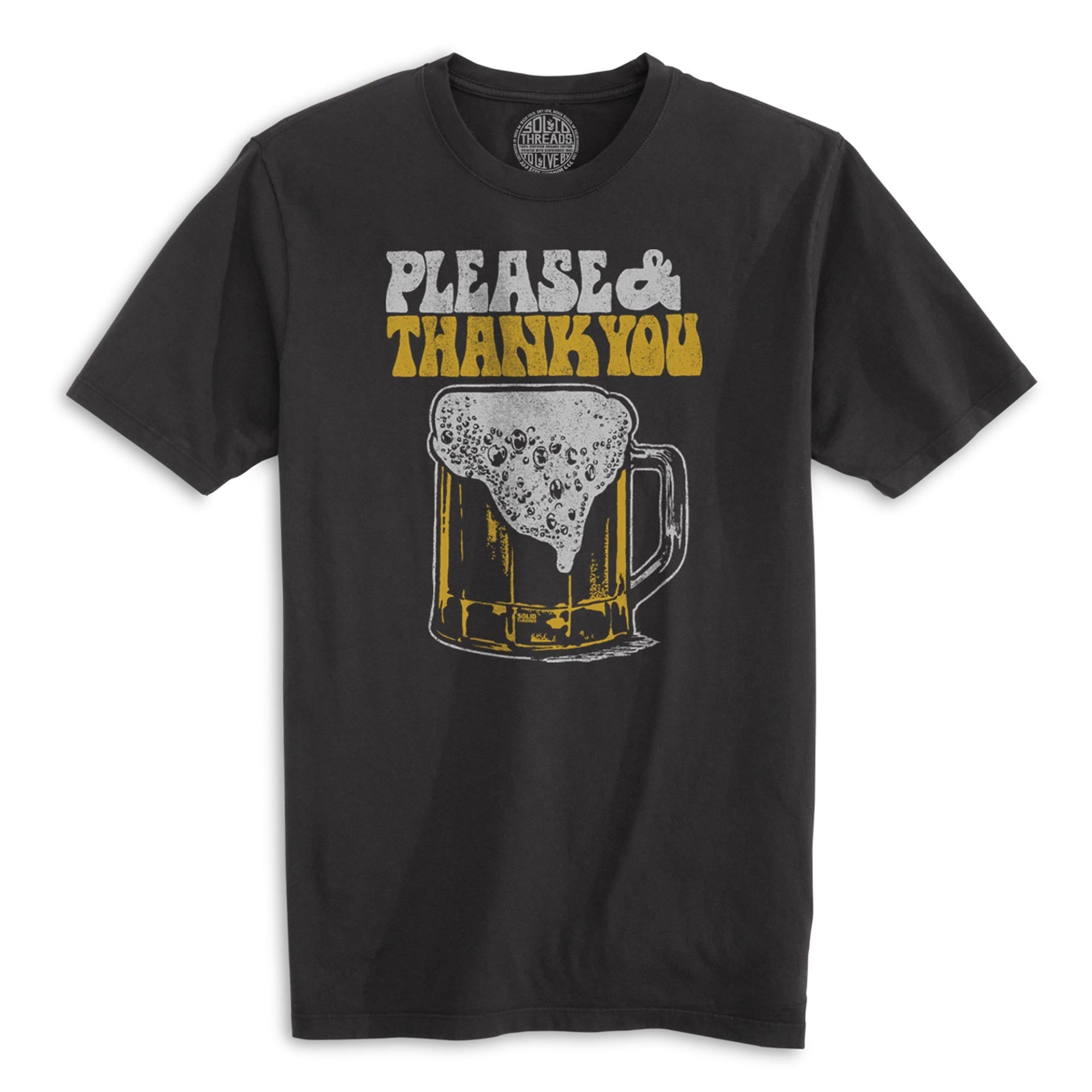 Please & Thank You Beer Vintage Organic Cotton T-shirt | Funny Drinking   Tee | Solid Threads