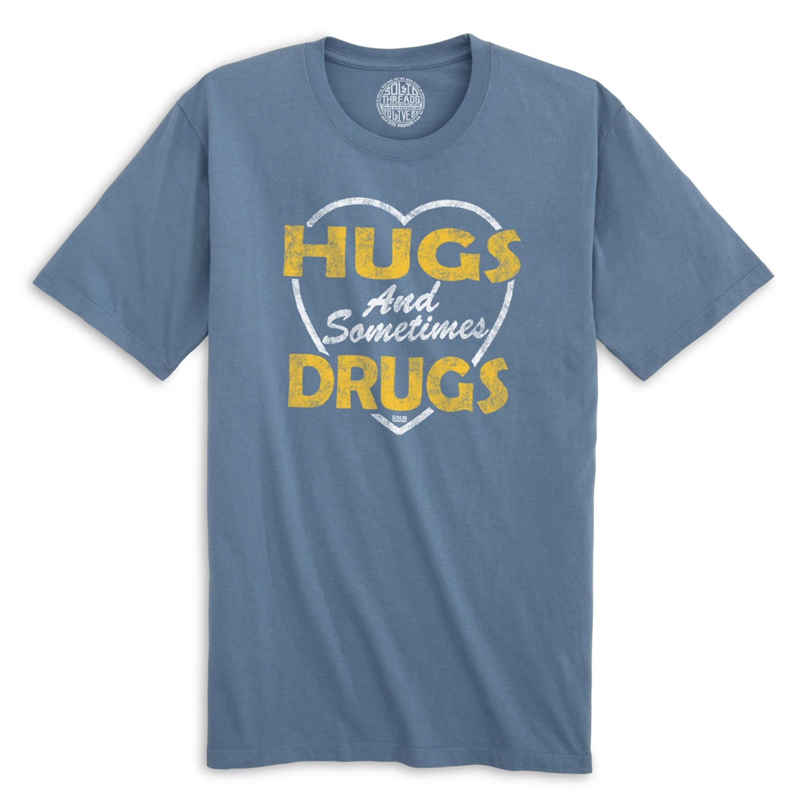 Hugs And Sometimes Drugs Retro Organic Cotton T-shirt | Funny Festival Tee | Solid Threads