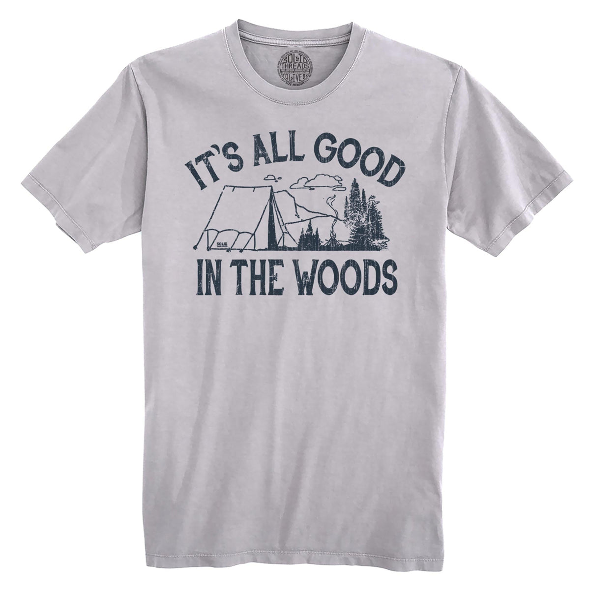 It&#39;s All Good In The Woods Vintage Organic Cotton T-shirt | Cool Camping   Tee | Solid Threads