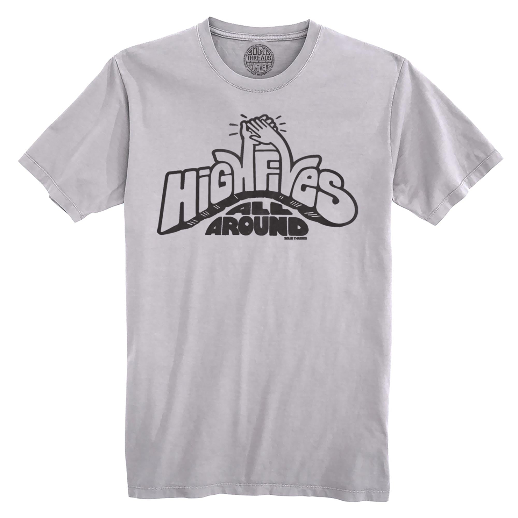 High Fives All Around Cool Organic Cotton T-shirt | Vintage Wholesome Gift  Tee | Solid Threads