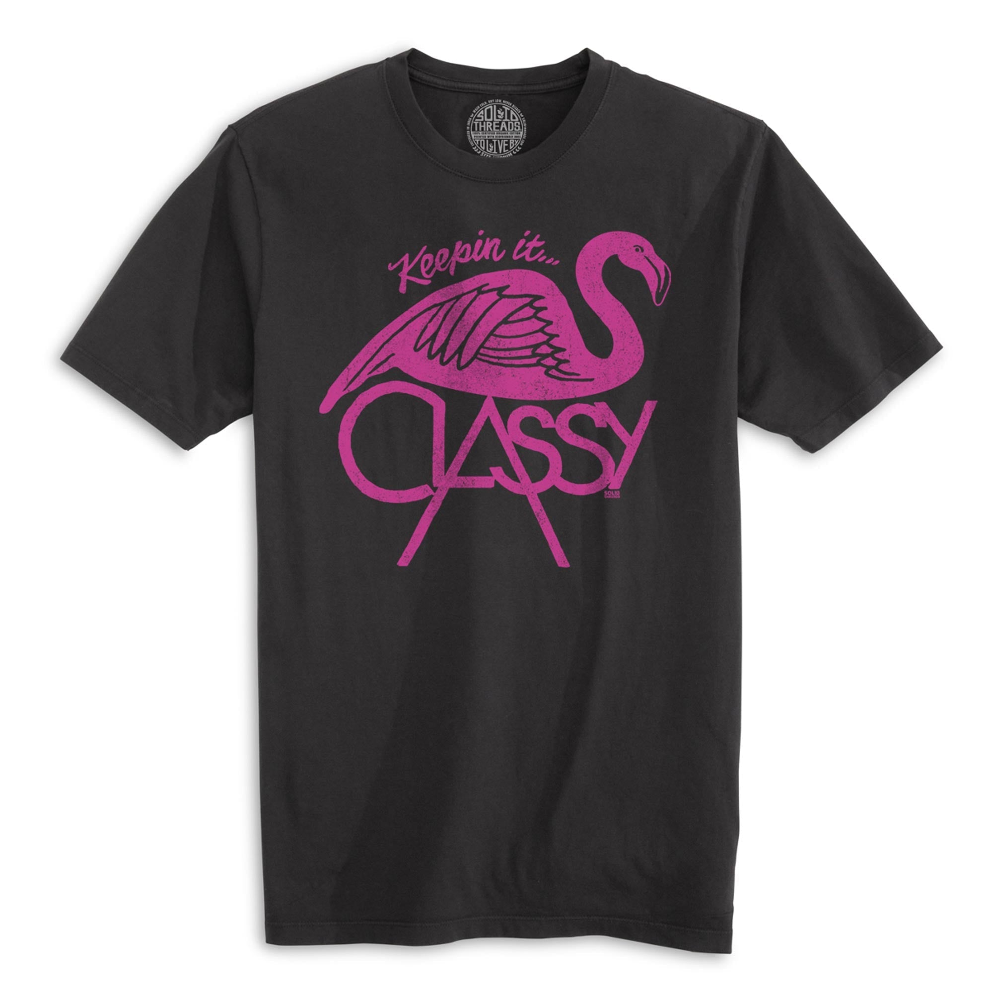 Keepin' It...Classy Vintage Organic Cotton T-shirt | Funny Flamingo   Tee | Solid Threads