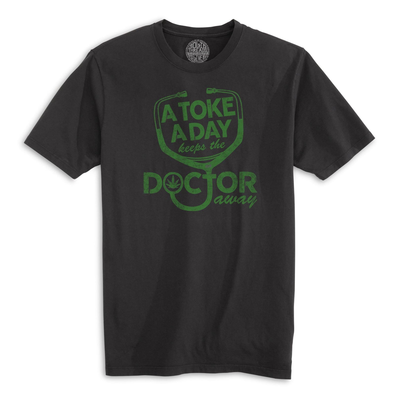 A Toke A Day Funny Organic Cotton T-shirt | Vintage Marijuana   Tee | Solid Threads
