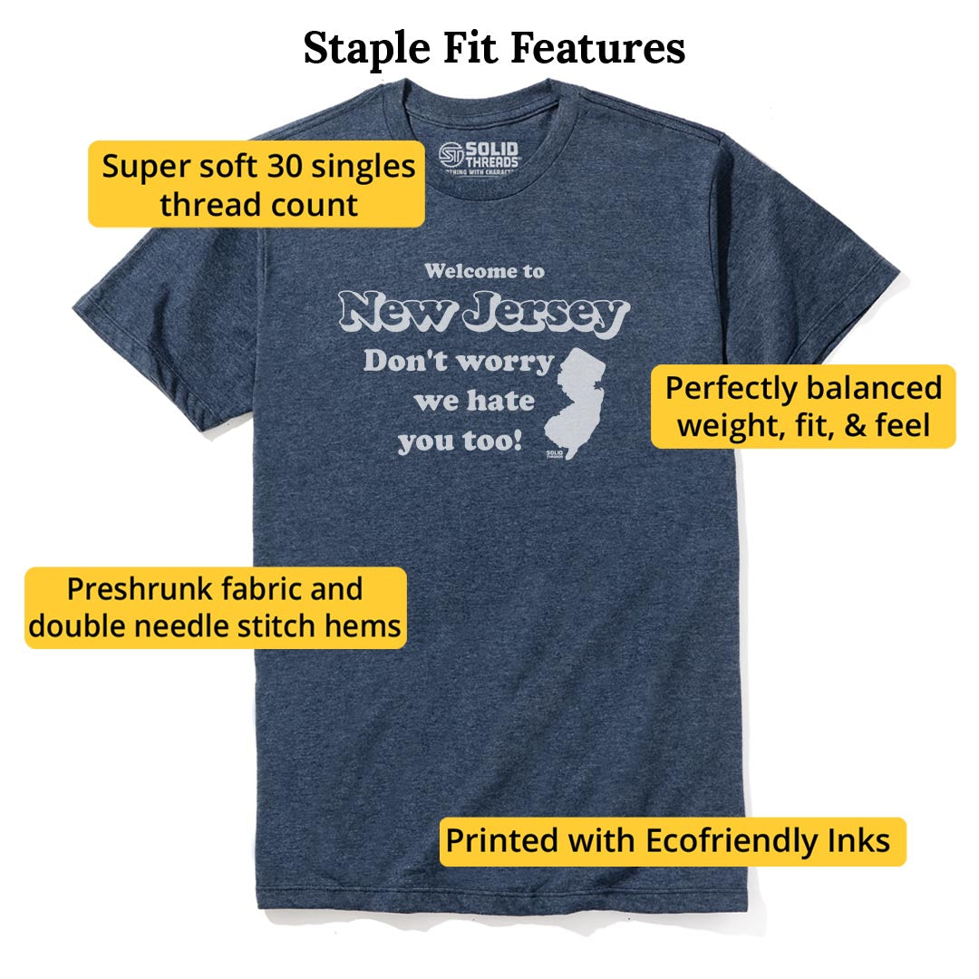 Welcome To New Jersey Don't Worry We Hate You Too Vintage Staple T-shirt in Navy Heather - Fit Attributes