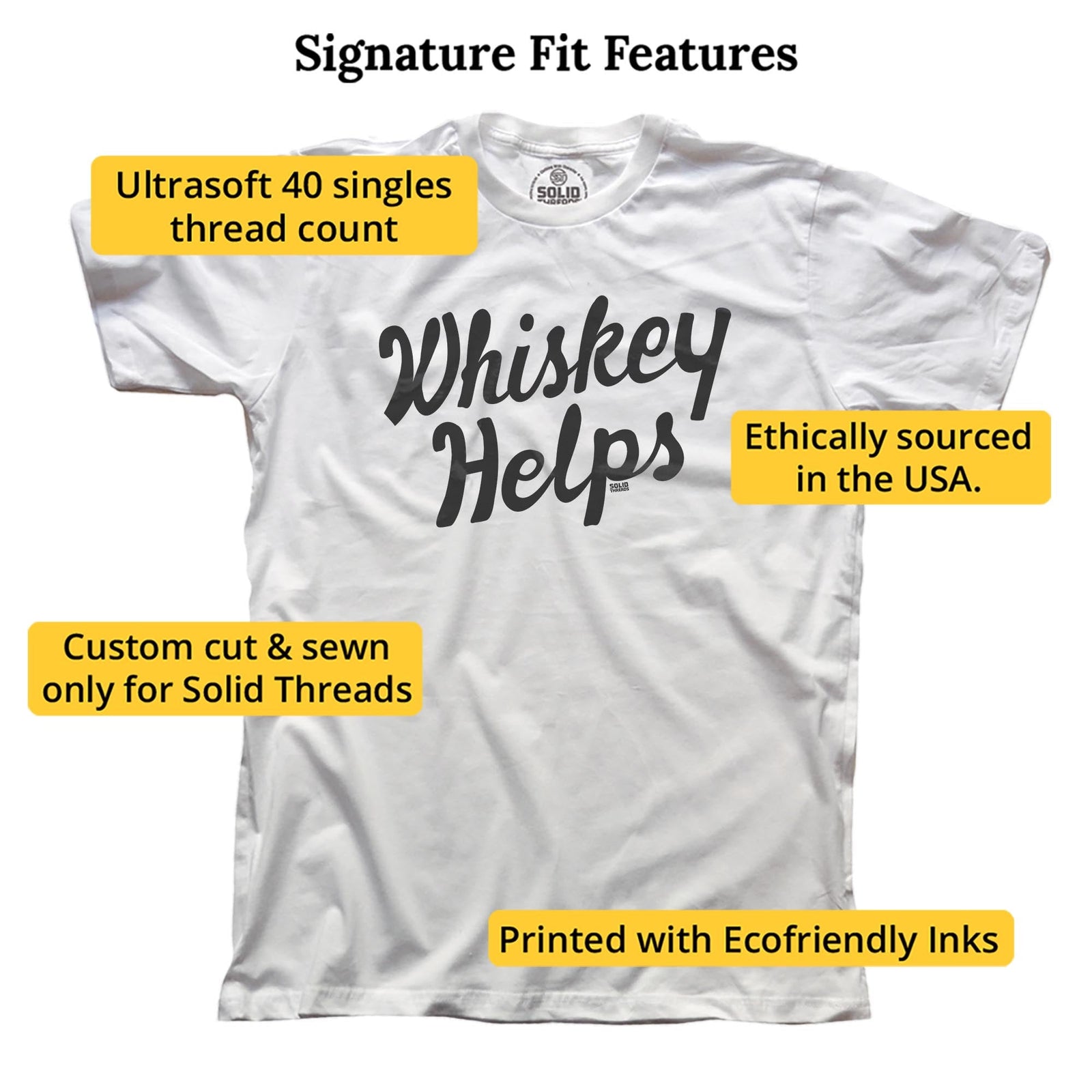 Whiskey Helps Cool Signature T-shirt in White - Fit Attributes