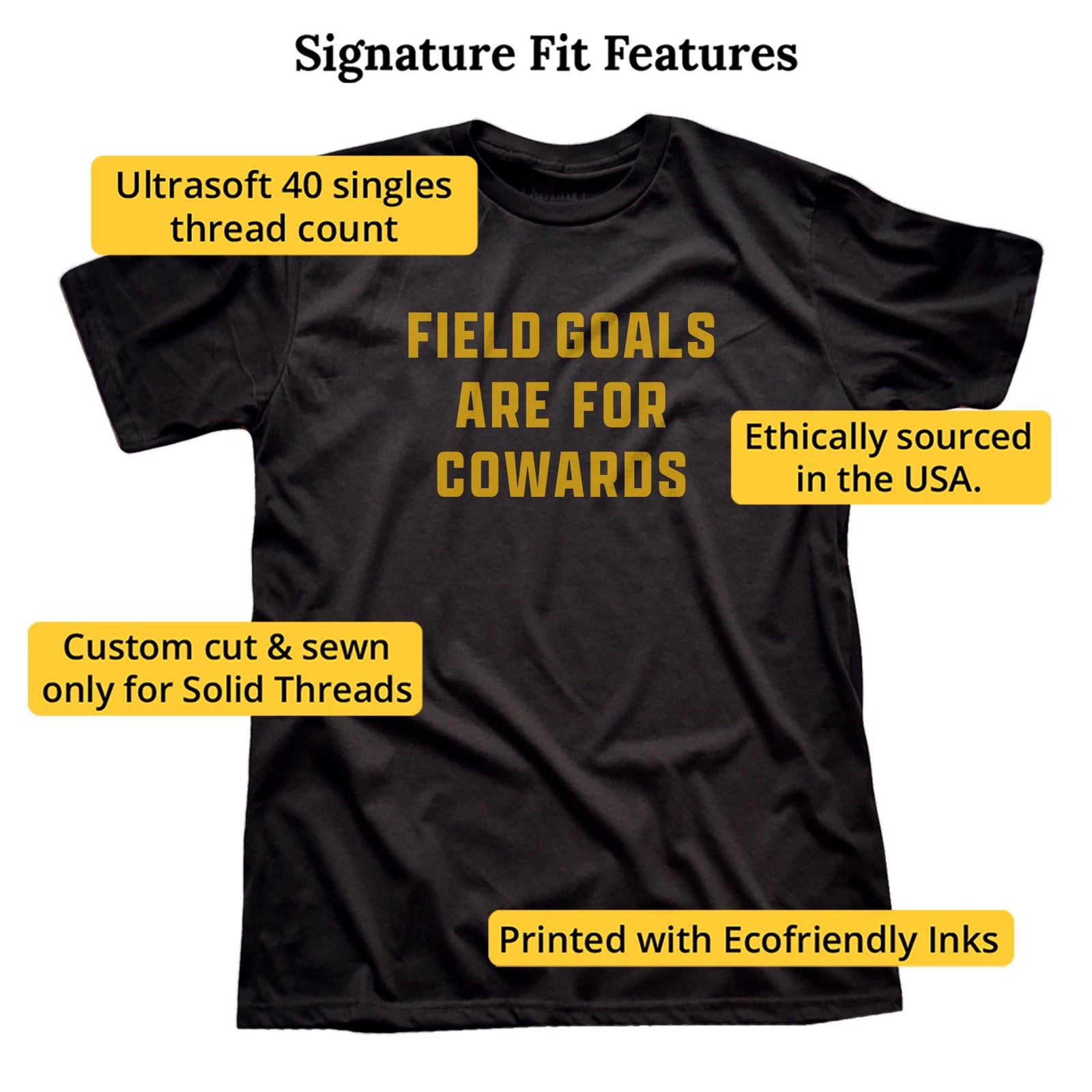 Field Goals Funny Signature T-shirt in Black - Fit Attributes