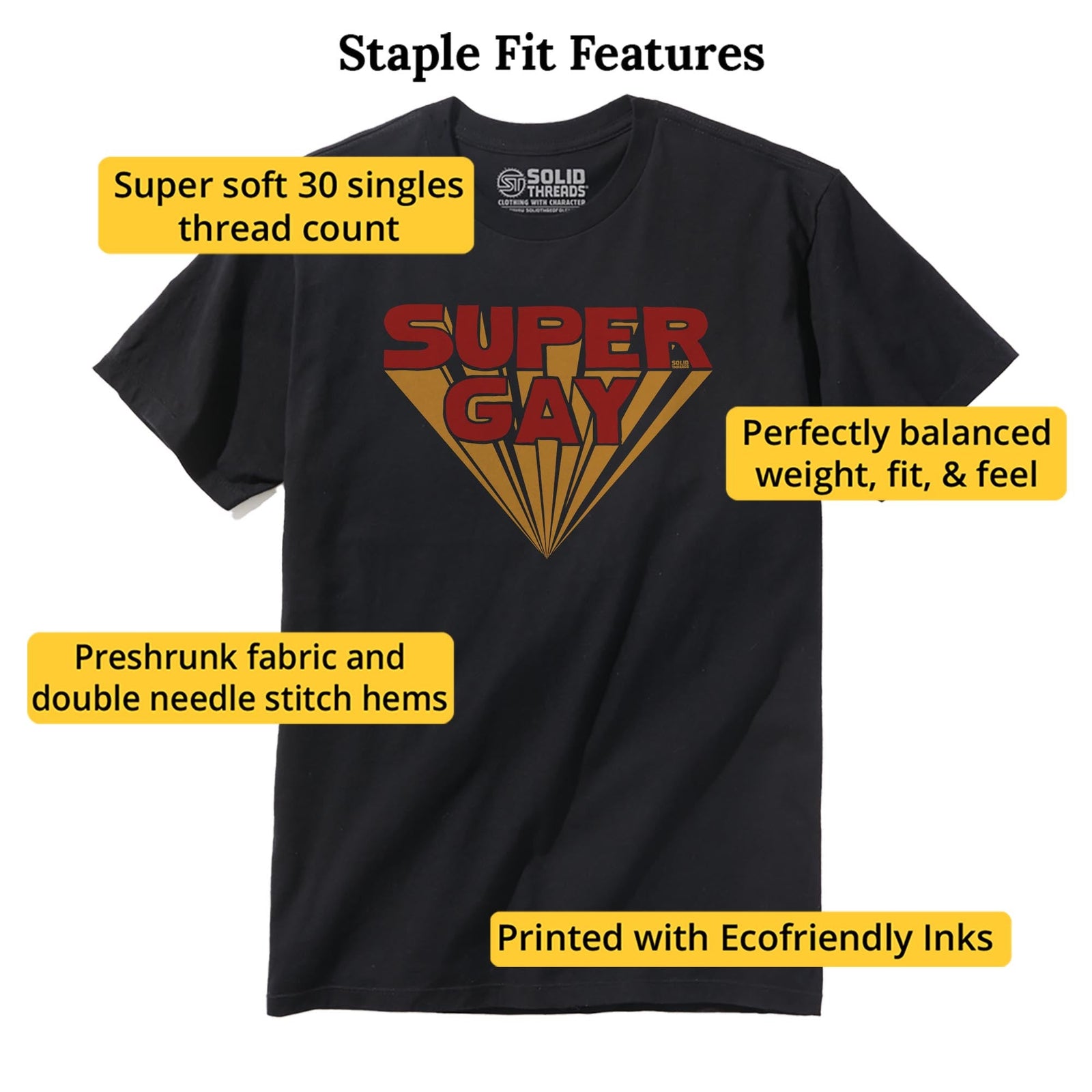 Super Gay Funny Staple T-shirt in Black - Fit Attributes