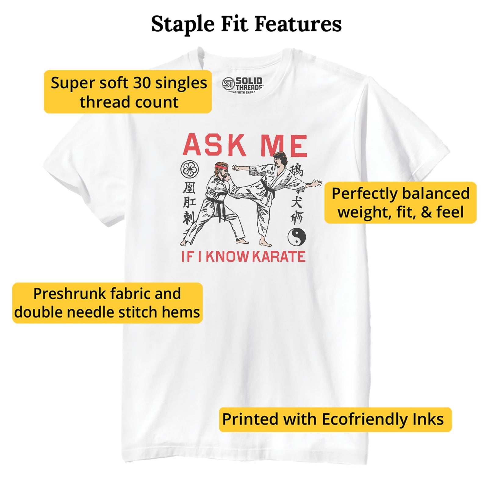 Ask Me If I Know Karate Cool Staple T-shirt in White - Fit Attributes