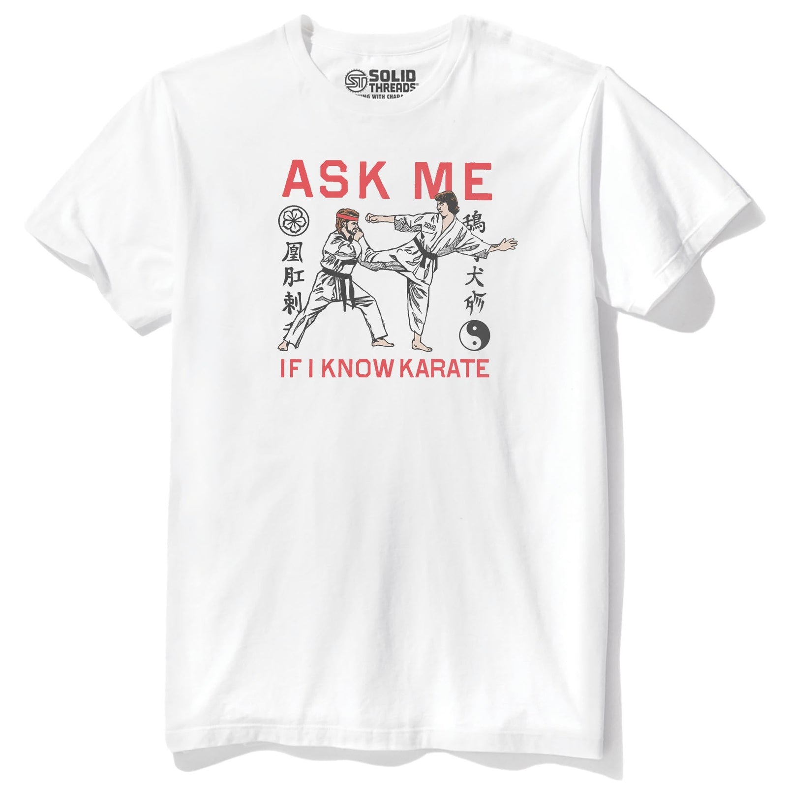 Ask Me If I Know Karate Cool Staple T-shirt in White - Front View