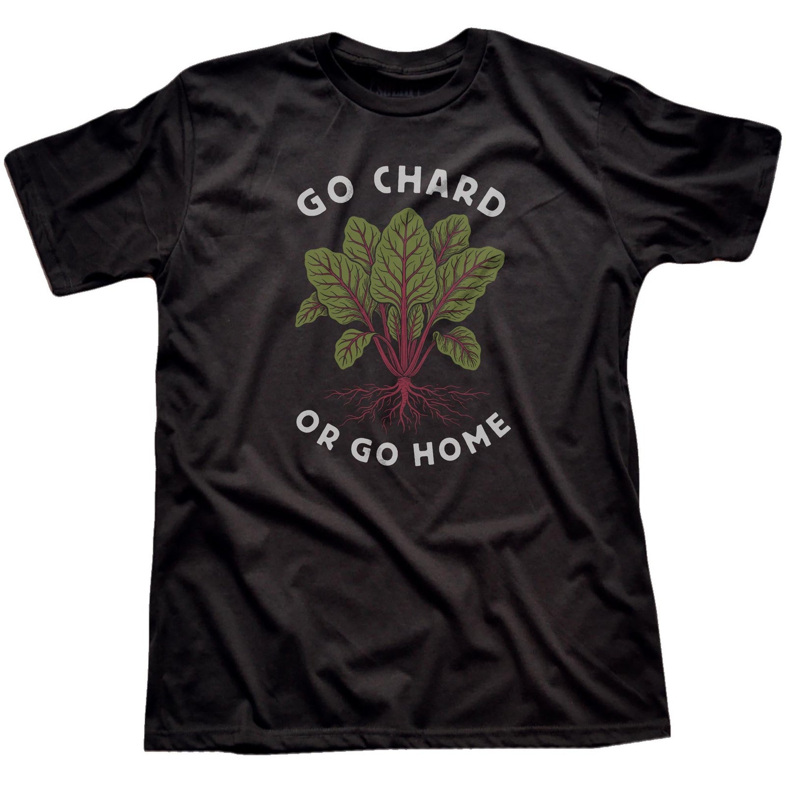 Go Chard Or Go Home Funny Signature T-shirt in Black - Front View