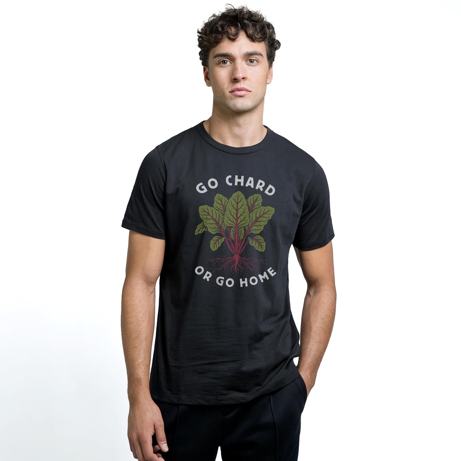 Go Chard Or Go Home Funny Staple T-shirt in Black On Model - Front View