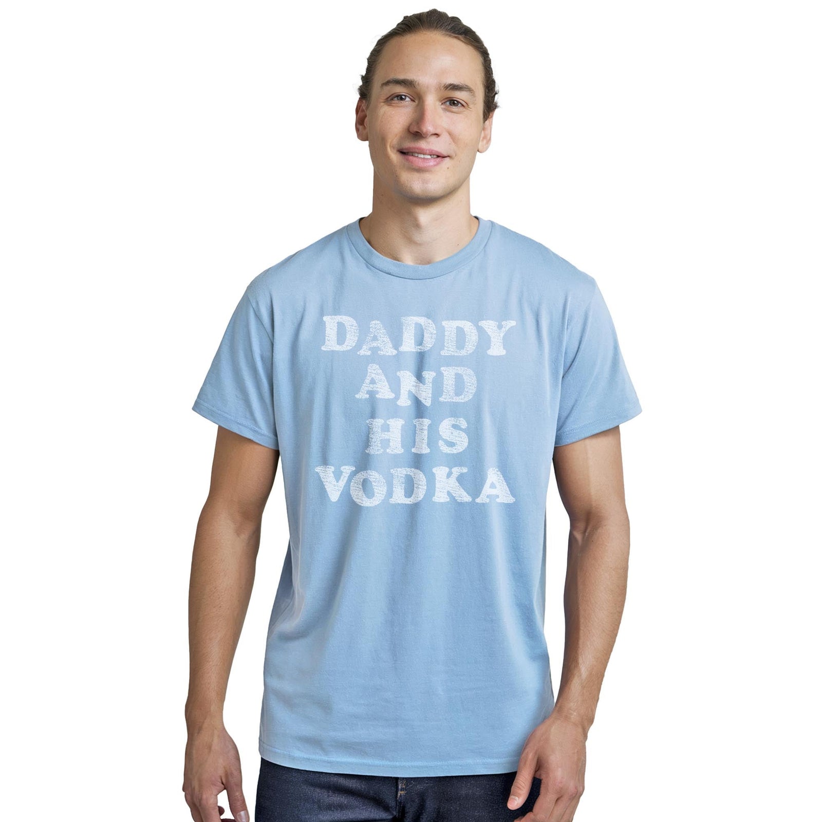 Daddy And His Vodka Funny Staple T-shirt in Light Blue Heather On Model - Front View