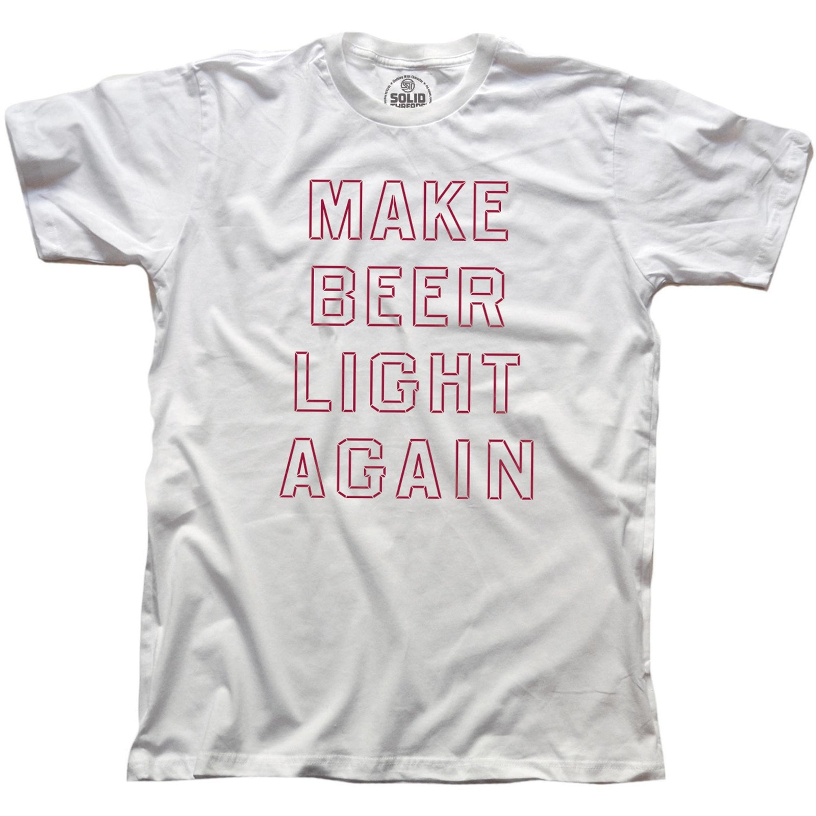 Men's Make Beer Light Again Funny Graphic T Shirt | Vintage Drinking Beer Tee | Solid Threads