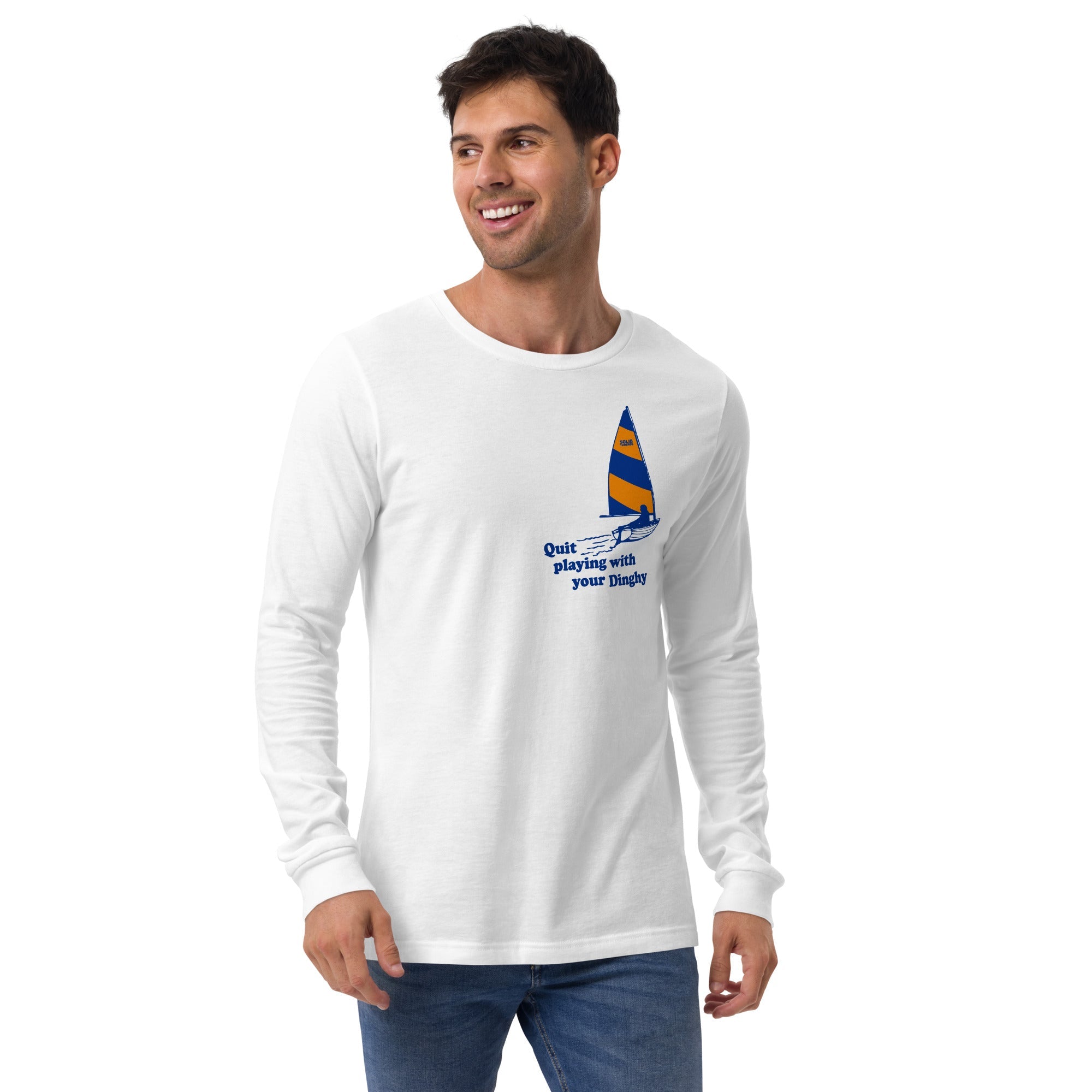 Men's Quit Playing With Your Dinghy Vintage Long Sleeve T Shirt | Funny Sailing Graphic Tee | Solid Threads