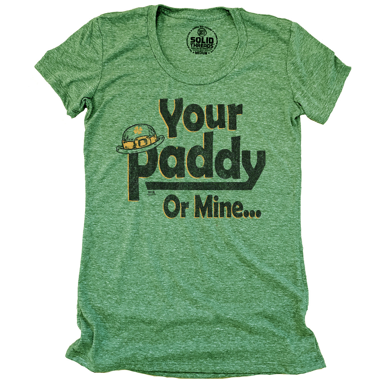 Women's Your Paddy Or Mine Retro Graphic T-Shirt | Funny St Paddys Day Triblend Tee | Solid Threads