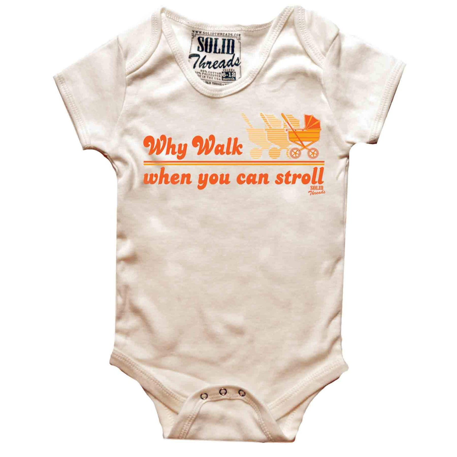 Baby Why Walk You Can Stroll Cute Graphic One Piece | Funny Playground Yellow Romper | Solid Threads
