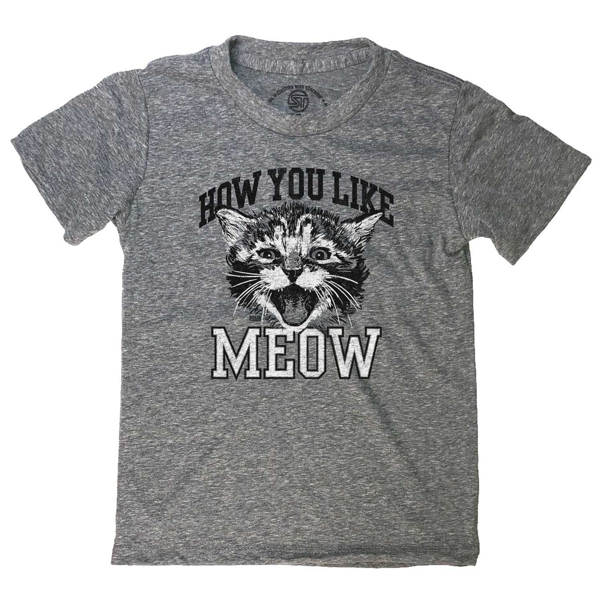 Kid&#39;s How You Like Meow Retro Kitten Graphic Tee | Funny Cat Lover T-shirt for Youth | Solid Threads