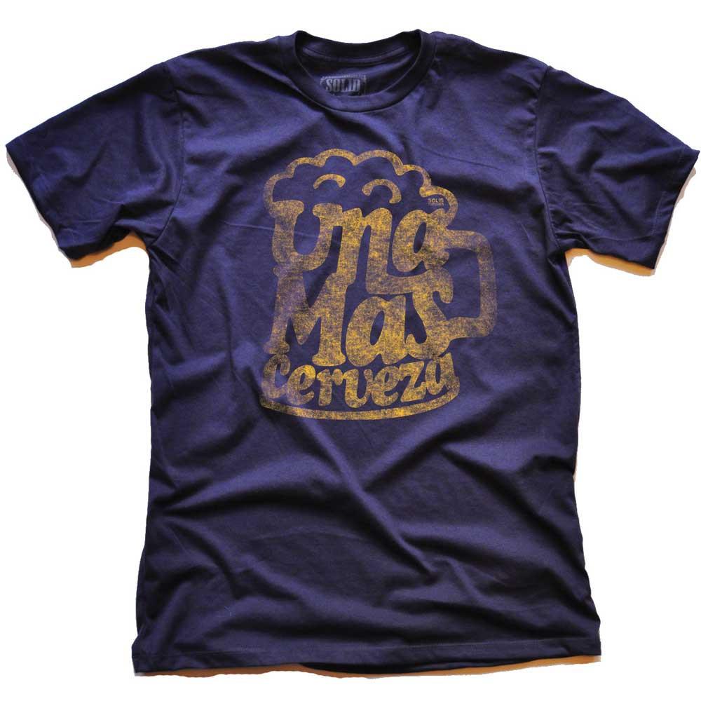 Men&#39;s Una Mas Cerveza Cool Graphic T-Shirt | Vintage Drinking Beer Tee | Solid Threads