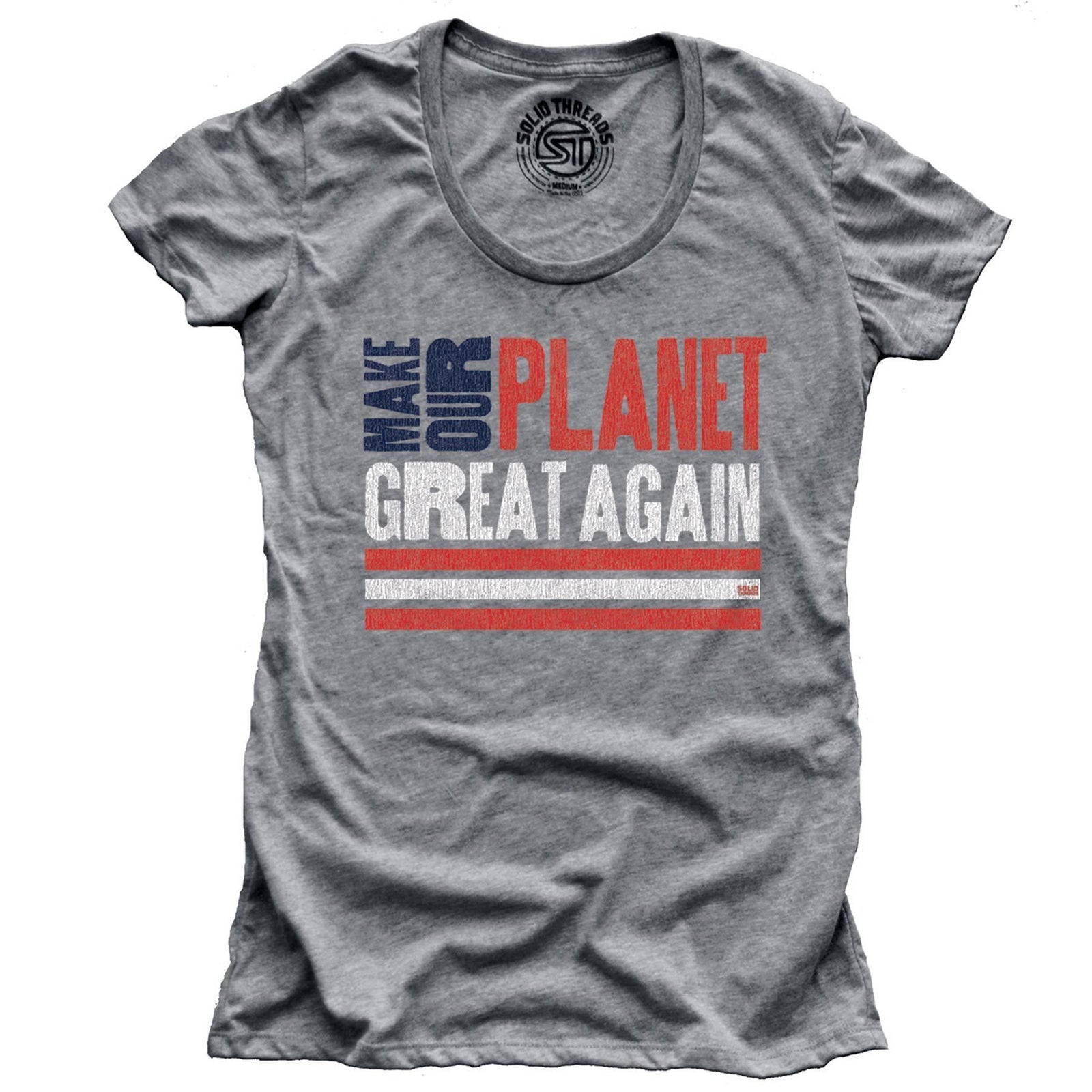 Women's Make Our Planet Great Again Cool Graphic T-Shirt | Vintage World Peace Tee | Solid Threads