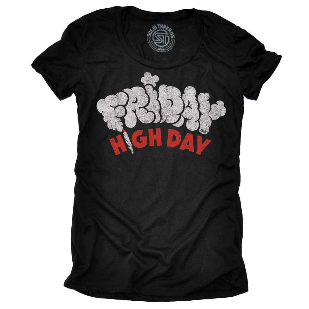 Women's Friday High Day Funny Party Graphic T-Shirt | Vintage Marijuana Tee | Solid Threads