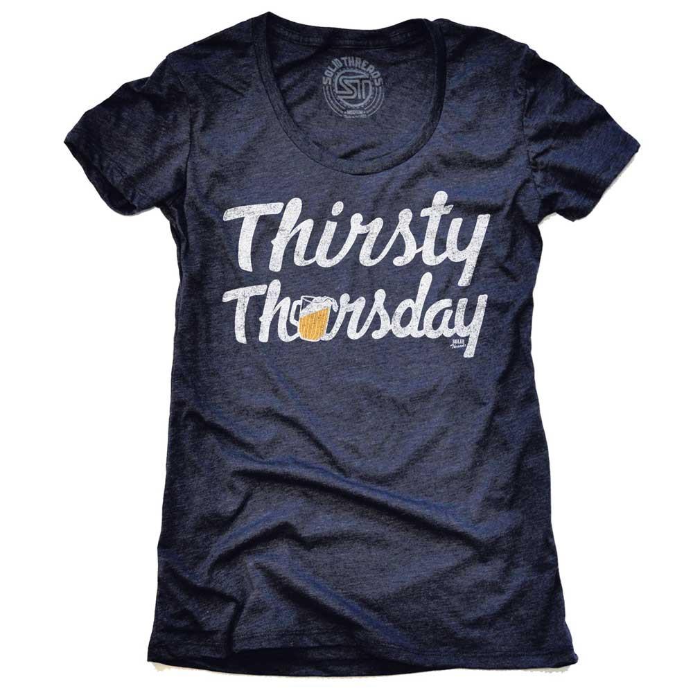 Women&#39;s Thirsty Thursday Vintage Graphic Tee | Funny Drinking T-shirt | Solid Threads