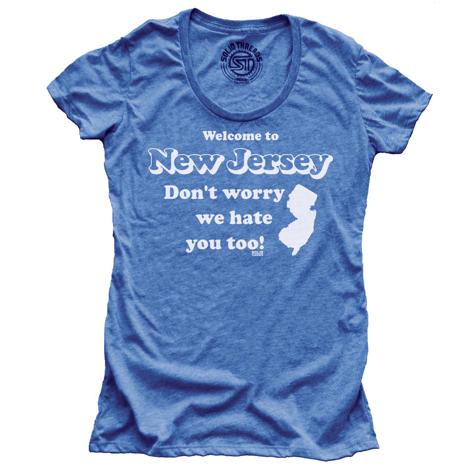 Women's Welcome To NJ We Hate You Too Retro Graphic T-Shirt | Funny Jersey Blue Tee | Solid Threads
