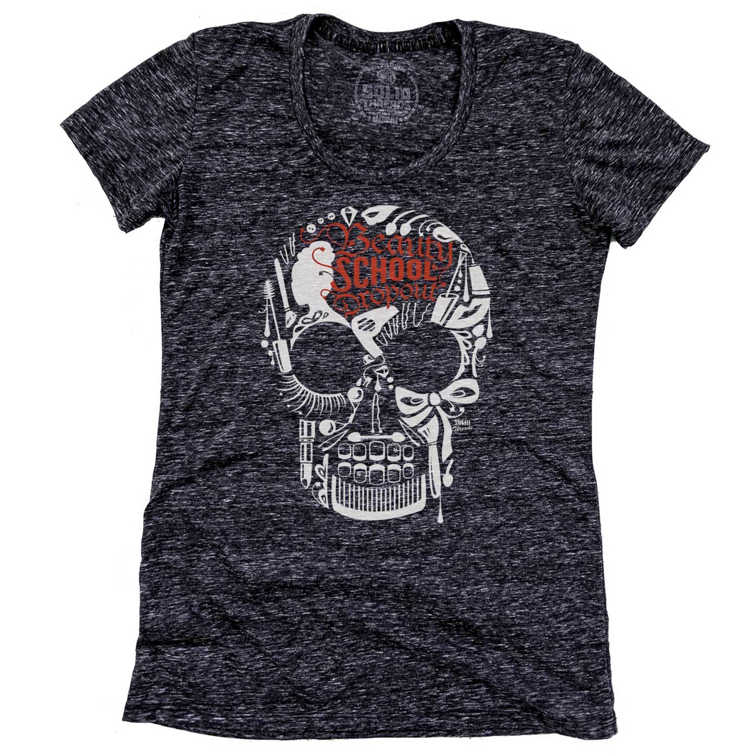Women's Beauty School Drop Out Cool Graphic T-Shirt | Vintage Pretty Skull Tee | Solid Threads