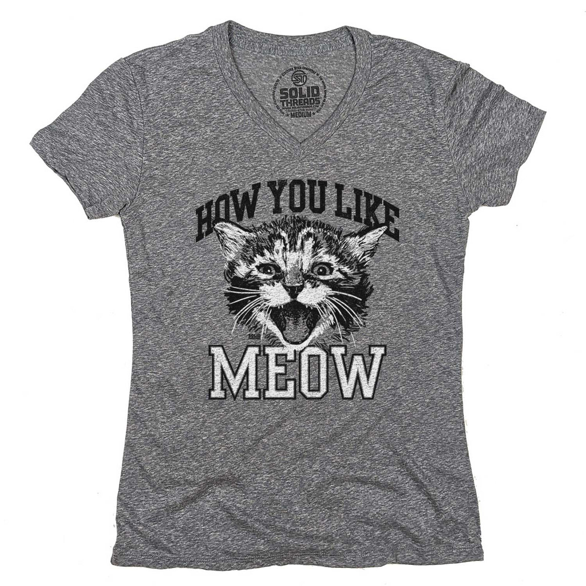 Women&#39;s How You Like Meow Vintage Graphic V-Neck Tee | Funny Cat T-Shirt | Solid Threads 