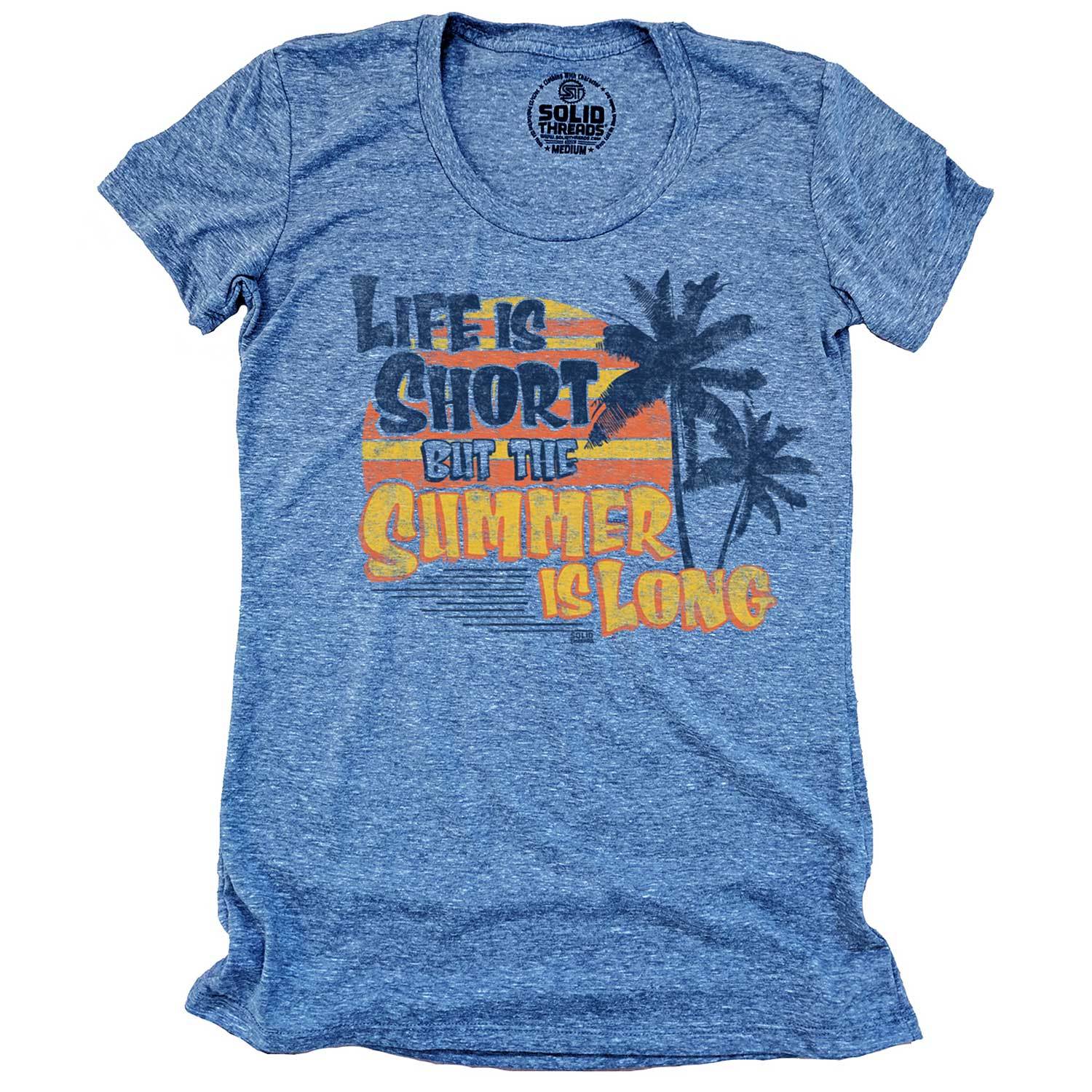 Women's Life Is Short But Summer Is Long Cool Graphic T-Shirt | Vintage Beach Tee | Solid Threads