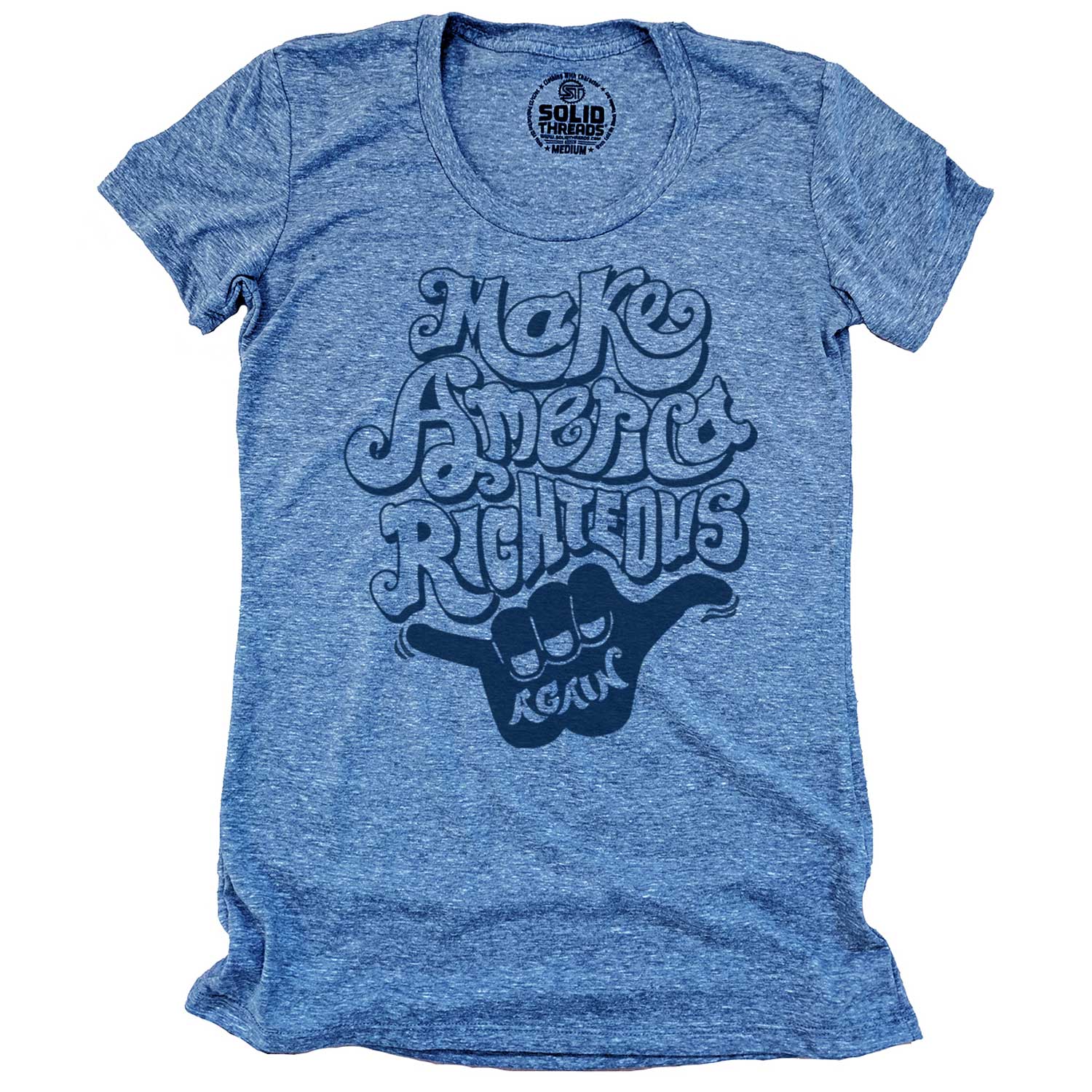 Women's Make America Righteous Again Vintage Graphic T-Shirt | Funny Anti MAGA Tee | Solid Threads