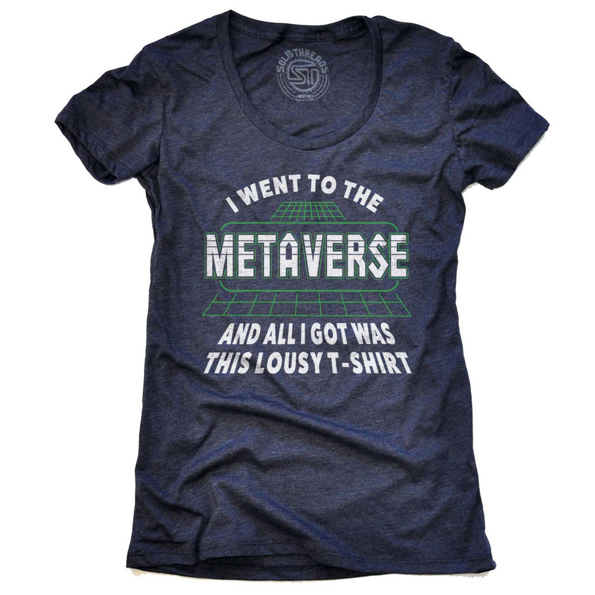 Women&#39;s Went to the Metaverse Funny Graphic Tee | Vintage Got Was a Lousy T-shirt | Solid Threads