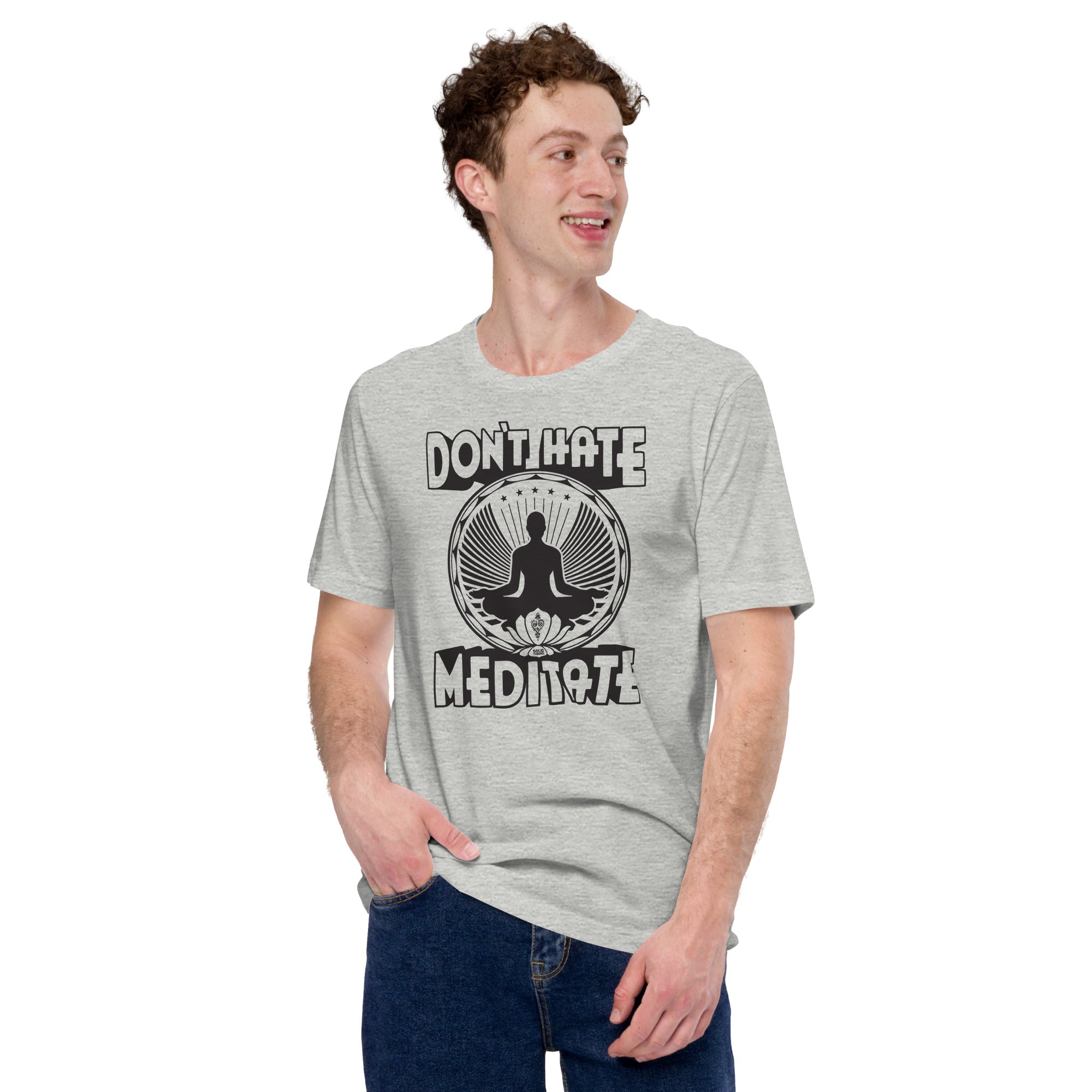 Men's Dont Hate Meditate Cool Soft Style T-Shirt | Vintage Yoga Positivity Tee | Solid Threads