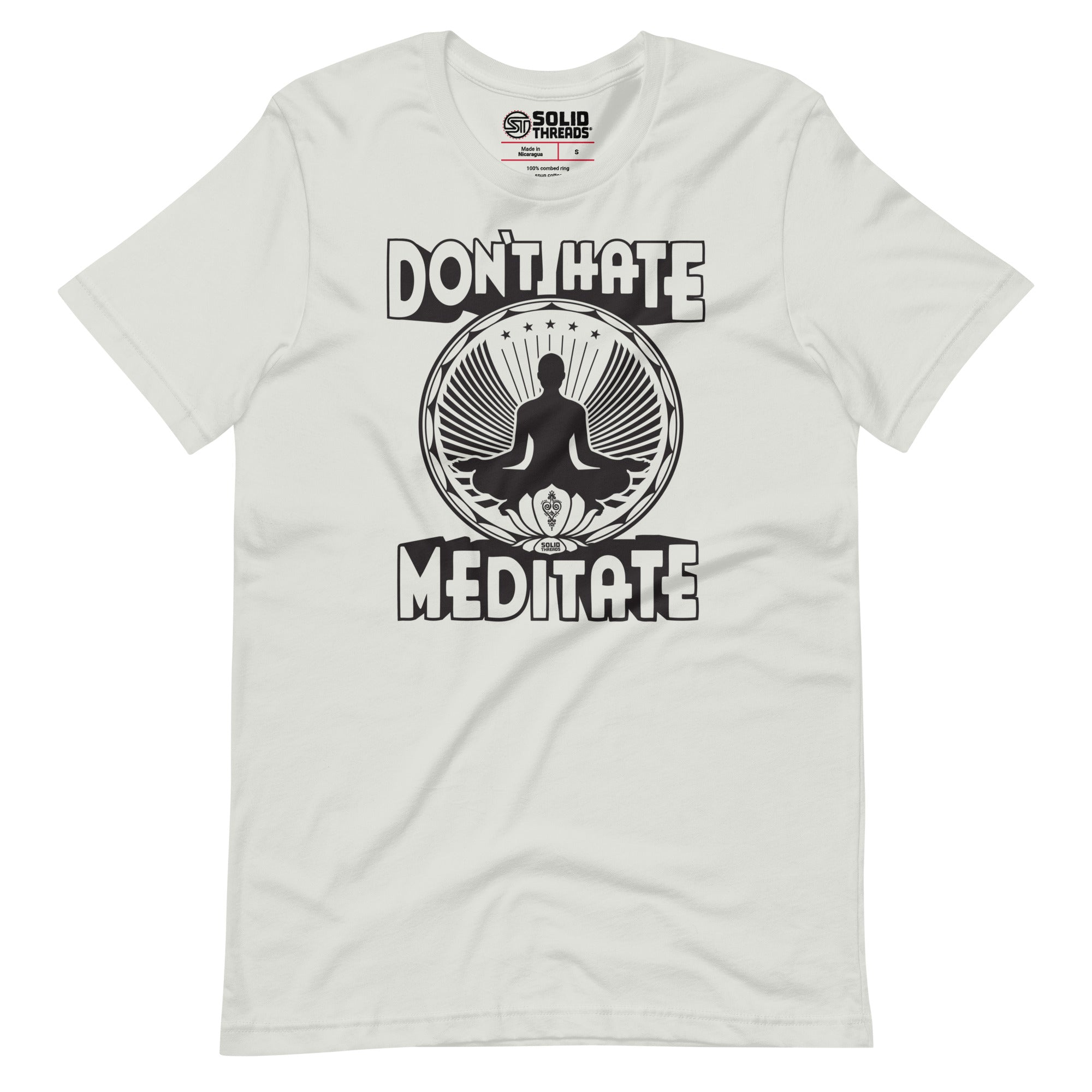 Men's Dont Hate Meditate Cool Soft Style T-Shirt | Vintage Yoga Positivity Tee | Solid Threads