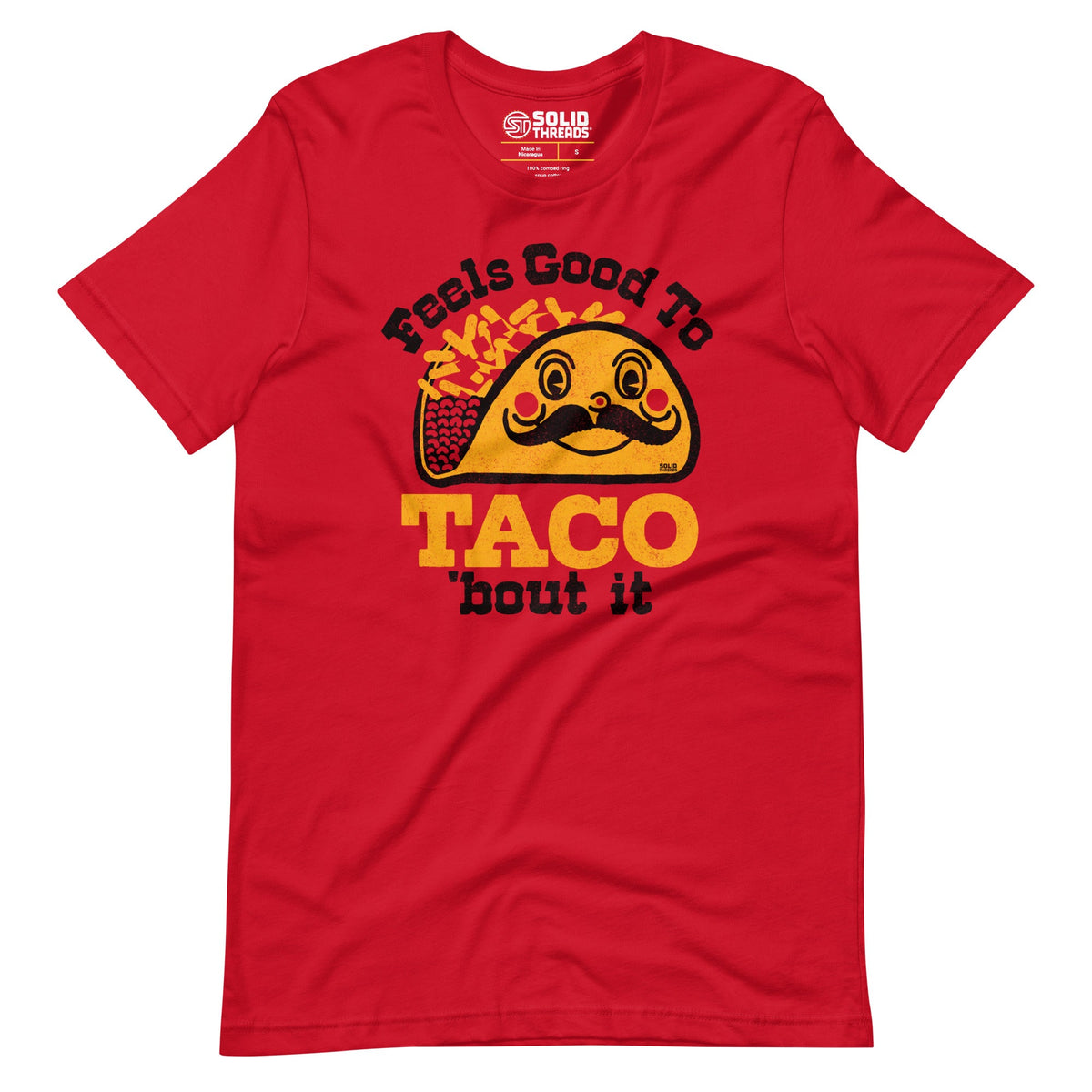 Men&#39;s Feels Good To Taco Bout It Vintage Soft Style T-Shirt | Funny Mexican Food Tee | Solid Threads