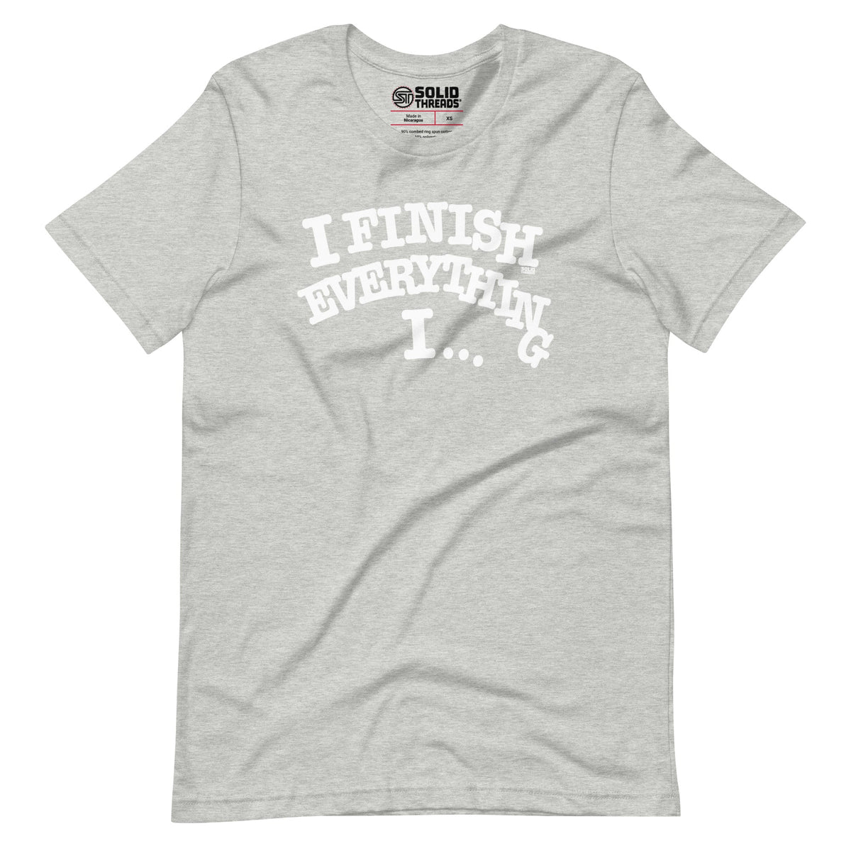 I Finish Everything I….Vintage T-shirt | SOLID THREADS