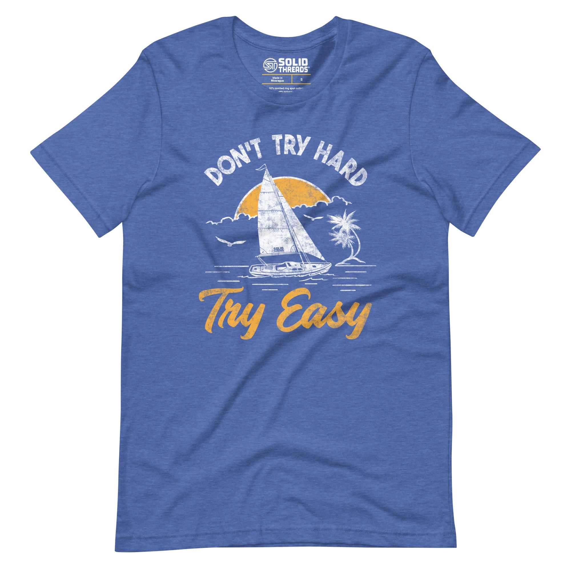 Men's Dont Try Hard Try Easy Cool Soft Style T-Shirt | Vintage Summer Tee | Solid Threads