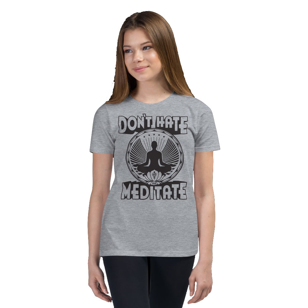 Youth Don't Hate Meditate Cool Extra Soft T-Shirt | Retro Mindful Kids Tee Girl Model | Solid Threads