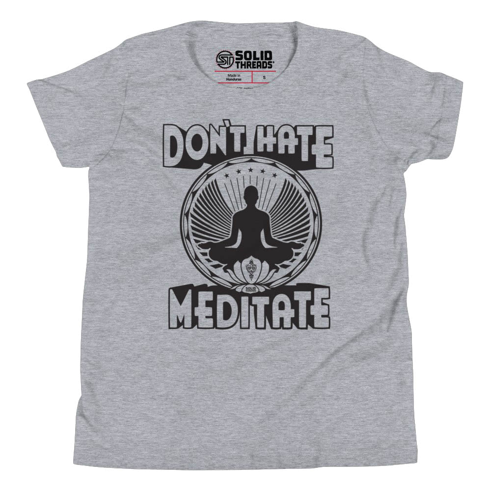 Youth Don&#39;t Hate Meditate Cool Extra Soft T-Shirt | Retro Mindful Kids Tee | Solid Threads